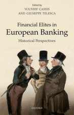 Financial Elites and European Banking