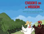 Chooks on a Mission