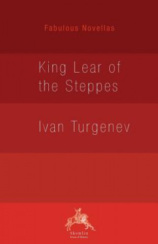 King Lear of the Steppes