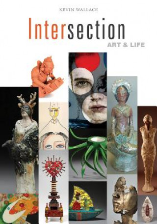 Intersection: Art and Life