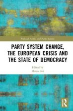 Party System Change, the European Crisis and the State of