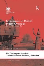 Challenge of Apartheid: UK-South African Relations, 1985-1986