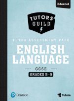 Tutors' Guild Edexcel GCSE (9-1) English Language Grades 5-9 Tutor Assessment Pack