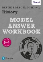 Pearson REVISE Edexcel GCSE History Model Answer Workbook - 2023 and 2024 exams