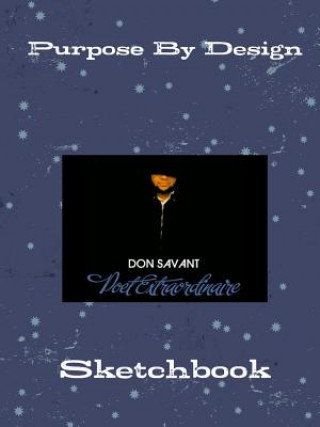 Purpose By Design Sketchbook
