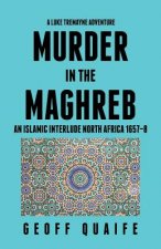 Luke Tremayne Adventure Murder in the Maghreb