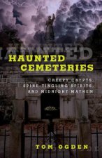 Haunted Cemeteries