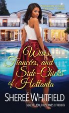 Wives, Fiancees, And Side-chicks Of Hotlanta