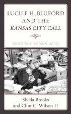 Lucile H. Bluford and the Kansas City Call