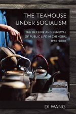 Teahouse under Socialism