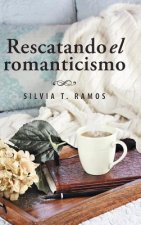 Rescatando el romanticismo