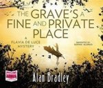 Grave's a Fine and Private Place: Flavia de Luce, Book 9