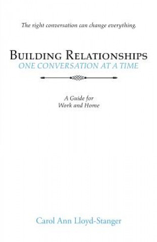 Building Relationships One Conversation at a Time