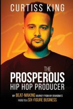 Prosperous Hip Hop Producer