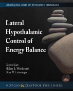 Lateral Hypothalamic Control of Energy Balance
