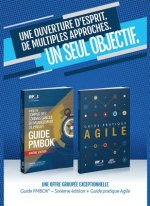 Guide du Corpus des connaissances en management de projet (guide PMBOK) et Guide pratique des mathodes Agiles (French edition of A guide to the Projec