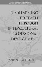 (Un)Learning to Teach Through Intercultural Professional Development