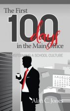First 100 Days in the Main Office