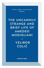 Uncannily Strange and Brief Life of Amedeo Modigliani