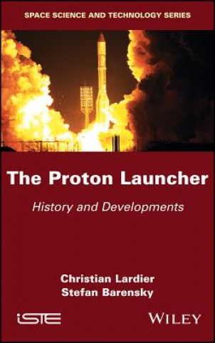 Proton Launcher - History and Developments