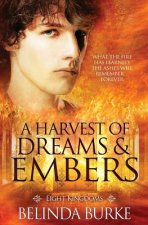 Harvest of Dreams and Embers