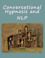 Conversational Hypnosis and NLP