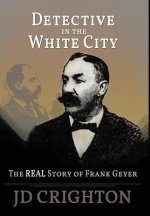 Detective in the White City