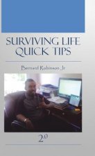Surviving Life Quick Tips 2.0
