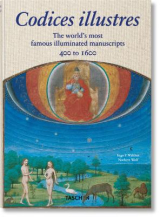 Codices illustres. The world's most famous illuminated manuscripts 400 to 1600