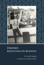 Zakisms: Reflection on Business
