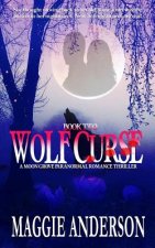 Wolf Curse: A Moon Grove Paranormal Romance Thriller