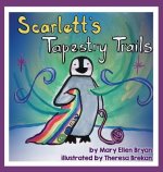 Scarlett's Tapestry Trails