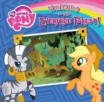 Welcome to the Everfree Forest