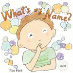 What's my name? LARS