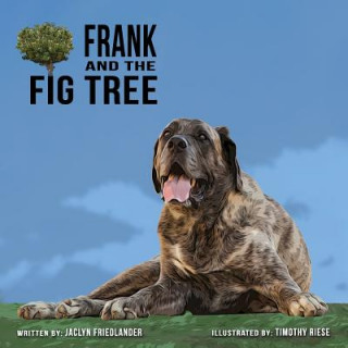 Frank and the Fig Tree