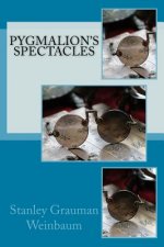 Pygmalion's Spectacles