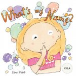 What's my name? KYLA