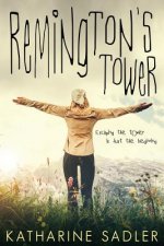 Remington's Tower (Remixed Fairy Tales #1)