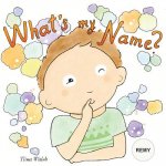 What's my name? REMY