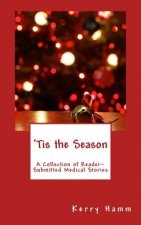 'Tis the Season: A Collection of Reader-Submitted Medical Stories