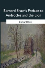 Bernard Shaw's Preface to Androcles and the Lion