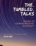 The_Tumbled_talks: poems of comprehensive soliloquy