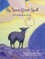 By Some Great Spell