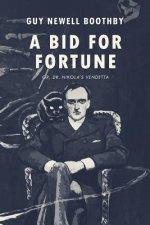 A Bid for Fortune: or, Dr. Nikola's Vendetta