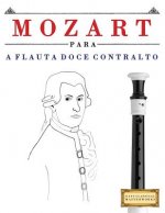 Mozart Para a Flauta Doce Contralto: 10 Pe