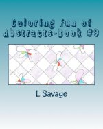 Coloring Fun of Abstracts-Book #9