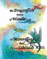 The Dragonflies' Dance Of Wonder