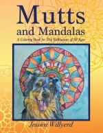 Mutts and Mandalas: A Coloring Book for Dog Enthusiasts of All Ages