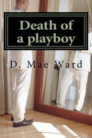 Death of a playboy