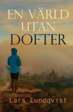 En värld utan dofter